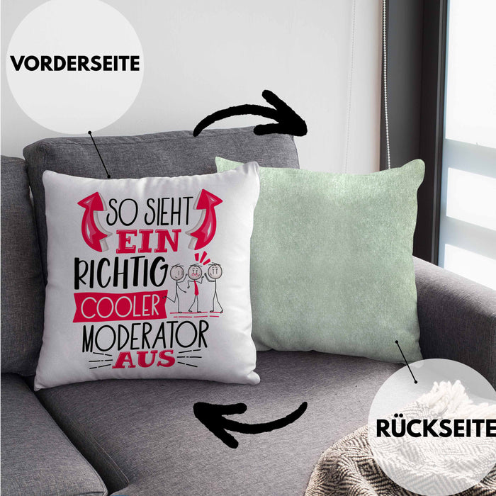 Moderator Kissen mit Füllung 40x40 Geschenk So Sieht Ein RIchtig Cooler Moderator Aus Geschenkidee Lustiger Spruch Geburtstag (Grau) Grün Trendation