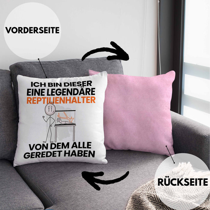 Reptilienhalter Geschenk Kissen mit Füllung 40x40 Lustige Geschenkidee Geburtstag für Reptilienhalter Ich Bin Dieser Legendäre Reptilienhalter Von Dem Alle Geredet Haben (Grau) Rosa Trendation