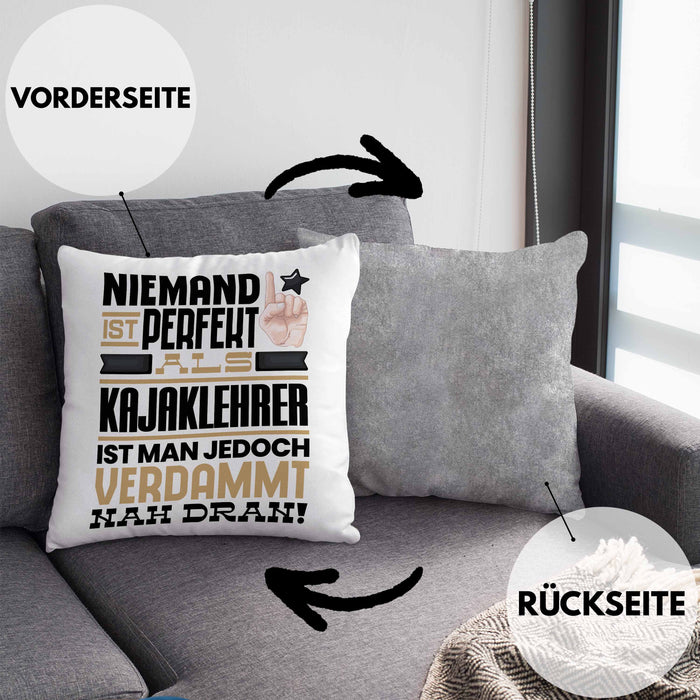 Kajaklehrer Geschenk Kissen mit Füllung 40x40 Lustige Geschenkidee für Kajaklehrer Geburtstag Niemand Ist Perfekt Aber Als Kajaklehrer Ist Man Nah Dran (Grau) Grau Trendation