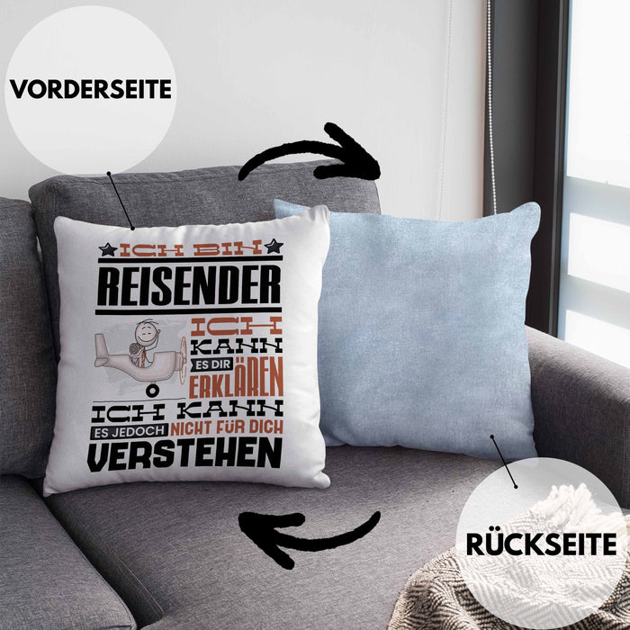 Reisender Geschenk Kaffee-Kissen mit Füllung 40x40 Geschenkidee für Reisender Ich Bin Reisender Ich Kann Es Dir Erklären Jedoch Nicht Für Dich Verstehen Spruch Lustig (Grau) Blau Trendation