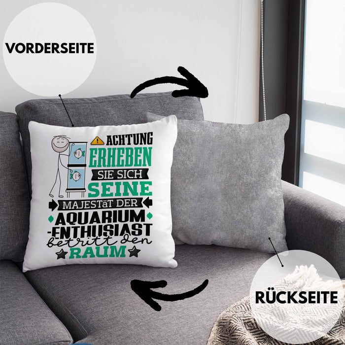 Aquarium-Enthusiast Geschenk Kissen mit Füllung 40x40 Lustiger Spruch Erheben Sie Sich Der Aquarium-Enthusiast Betritt den Raum (Grau) Grau Trendation