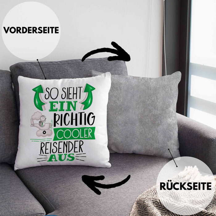 So Sieht Ein Richtig Cooler Reisender Aus Geschenk Kissen mit Füllung 40x40 Lustiger Spruch Geschenkidee (Grau) Grau Trendation
