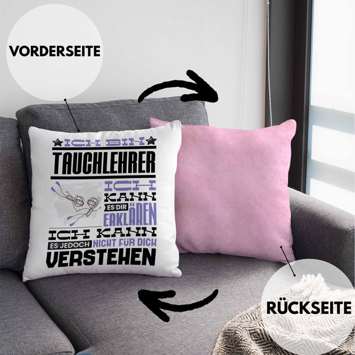 Tauchlehrer Geschenk Kaffee-Kissen mit Füllung 40x40 Geschenkidee für Tauchlehrer Ich Bin Tauchlehrer Ich Kann Es Dir Erklären Jedoch Nicht Für Dich Verstehen Spruch Lustig (Grau) Rosa Trendation