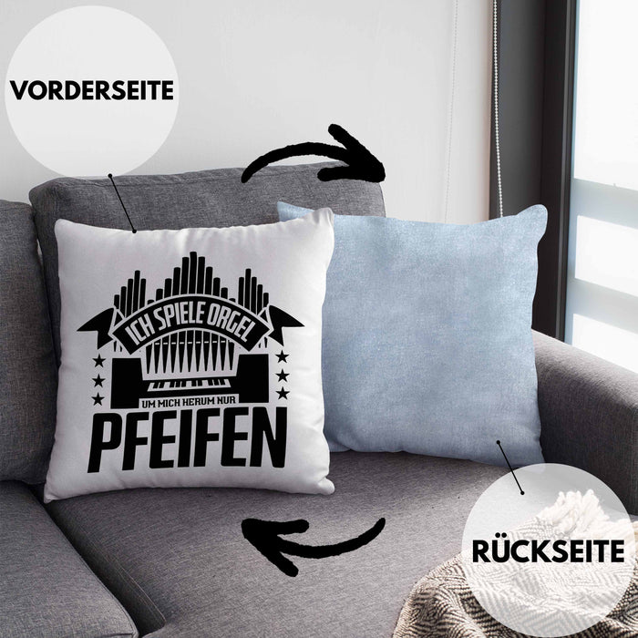 Orgel Kissen mit Füllung 40x40 Geschenkidee für Orgelspieler Geschenk Lustiger Spruch Nur Pfeifen (Grau) Blau Trendation