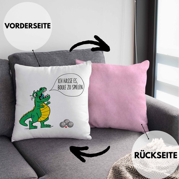 Boule Kissen mit Füllung 40x40 Geschenk Boule-Spieler Geschenkidee Spruch T-Rex Dino Ich Hasse Boule Spielen (Grau) Rosa Trendation