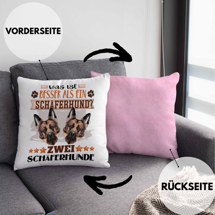 Schäferhund Besitzer Kissen mit Füllung 40x40 Geschenk Lustiger Spruch Geschenkidee Was Ist Besser Als Ein Schäferhund (Grau) Rosa Trendation
