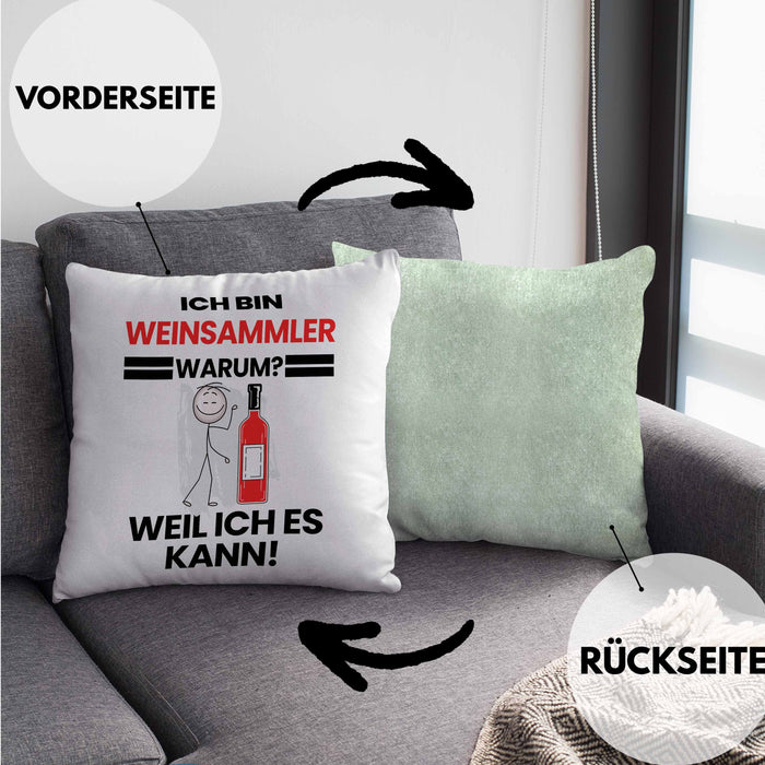 Weinsammler Geschenk Kissen mit Füllung 40x40 Lustiger Spruch Ich Bin Weinsammler Warum Weil Ich Es Kann Geschenkidee Bester Weinsammler Geburtstag (Grau) Grün Trendation