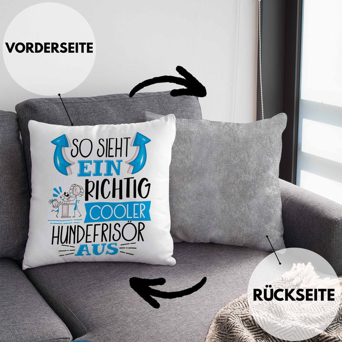 So Sieht Ein Richtig Cooler Hundefrisör Aus Kissen mit Füllung 40x40 Geschenk für Hundefriseur Geschenkidee Spruch (Grau) Grau Trendation