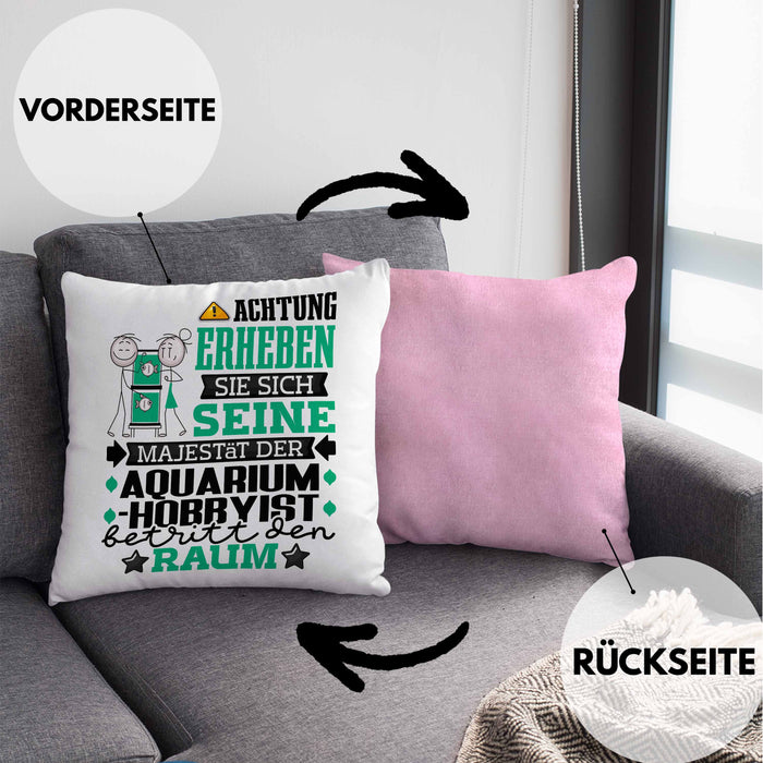 Aquarium-Hobbyist Geschenk Kissen mit Füllung 40x40 Lustiger Spruch Erheben Sie Sich Der Aquarium-Hobbyist Betritt den Raum (Grau) Rosa Trendation