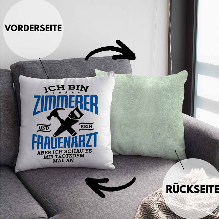 Lustige Kissen mit Füllung 40x40 Geschenk Zimmerer Spruch Geschenkidee (Grau) Grün Trendation