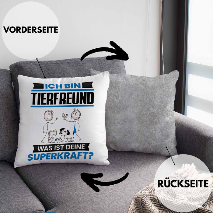 Tierfreund Kissen mit Füllung 40x40 Geschenk für Tierfreund Geburtstag Lustiger Spruch Was Ist Deine Superkraft (Grau) Grau Trendation