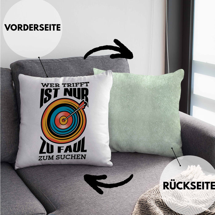 Bogenschießen Kissen mit Füllung 40x40 mit Bogenschütze Spruch - Geschenk für Pfeil und Bogen Fans Wer Trifft Ist Nur Zu Faul Zum Suchen (Grau) Grün Trendation