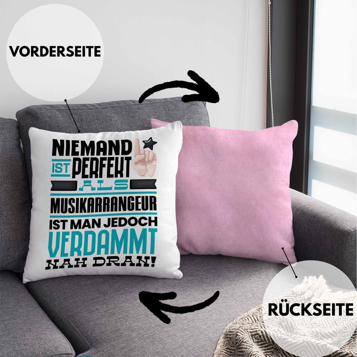 Musikarrangeur Geschenk Kissen mit Füllung 40x40 Lustige Geschenkidee für Musikarrangeur Geburtstag Niemand Ist Perfekt Aber Als Musikarrangeur Ist Man Nah Dran (Grau) Rosa Trendation
