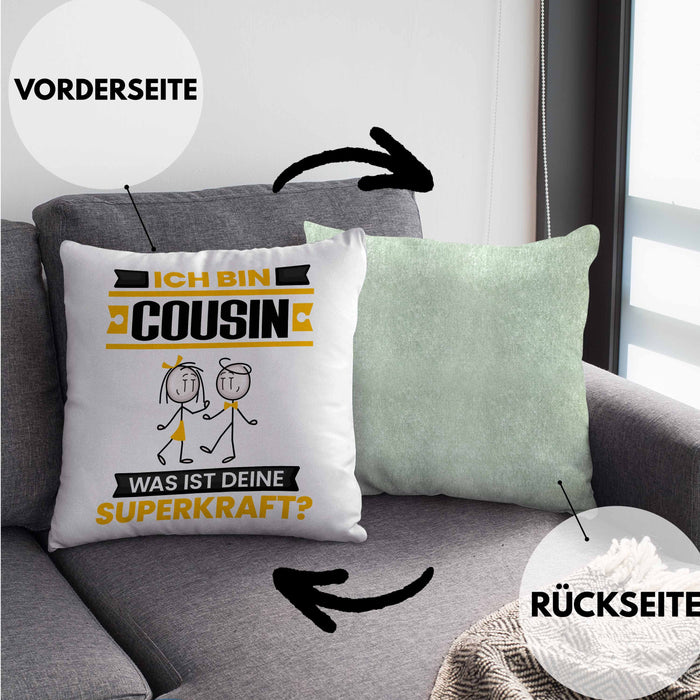 Cousin Kissen mit Füllung 40x40 Geschenk für Cousin Geburtstag Lustiger Spruch Was Ist Deine Superkraft (Grau) Grün Trendation