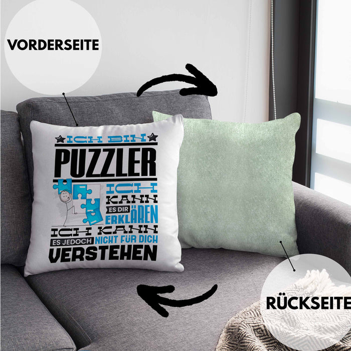 Puzzler Geschenk Kaffee-Kissen mit Füllung 40x40 Geschenkidee für Puzzler Ich Bin Puzzler Ich Kann Es Dir Erklären Jedoch Nicht Für Dich Verstehen Spruch Lustig (Grau) Grün Trendation
