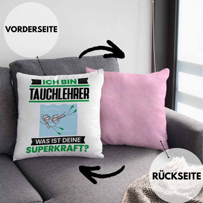 Tauchlehrer Kissen mit Füllung 40x40 Geschenk für Tauchlehrer Geburtstag Lustiger Spruch Was Ist Deine Superkraft (Grau) Rosa Trendation