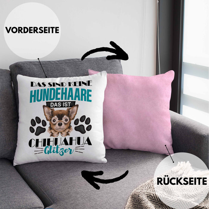Chihuhahua Besitzer Kissen mit Füllung 40x40 Geschenk Das Ist Chihuhahua Glitzer Hundehaare Geschenkidee Frauchen Herrchen (Grau) Rosa Trendation