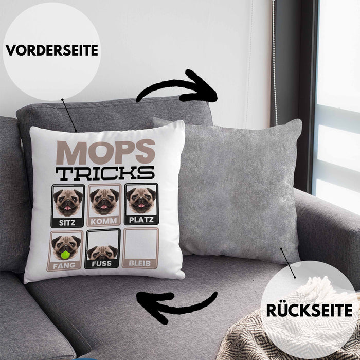 Mops Besitzer Kissen mit Füllung 40x40 Geschenk Lustiger Spruch Geschenkidee Mops Tricks Bleib (Grau) Grau Trendation