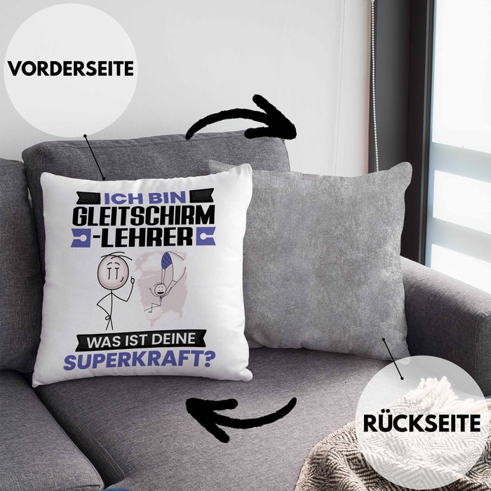 Gleitschirmlehrer Kissen mit Füllung 40x40 Geschenk für Gleitschirmlehrer Geburtstag Lustiger Spruch Was Ist Deine Superkraft (Grau) Grau Trendation