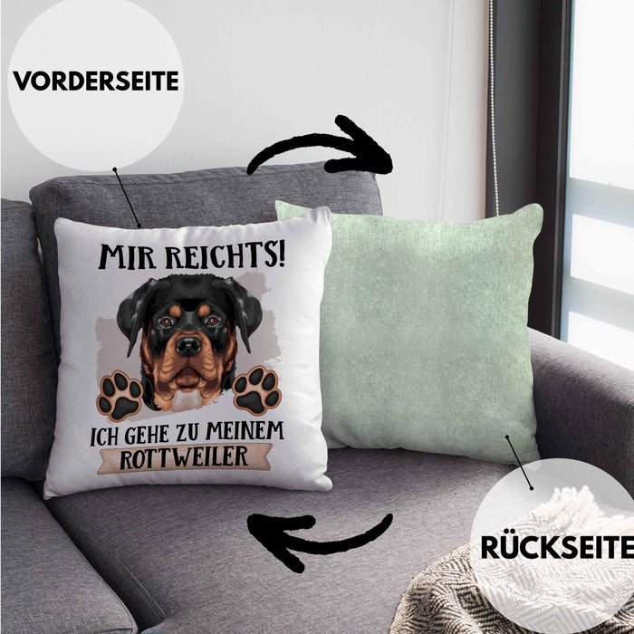 Rottweiler Besitzer Kissen mit Füllung 40x40 Geschenk Lustiger Spruch Geschenkidee Mir Reichts Ich Geh Zu Meinem Rottweiler (Grau) Grün Trendation