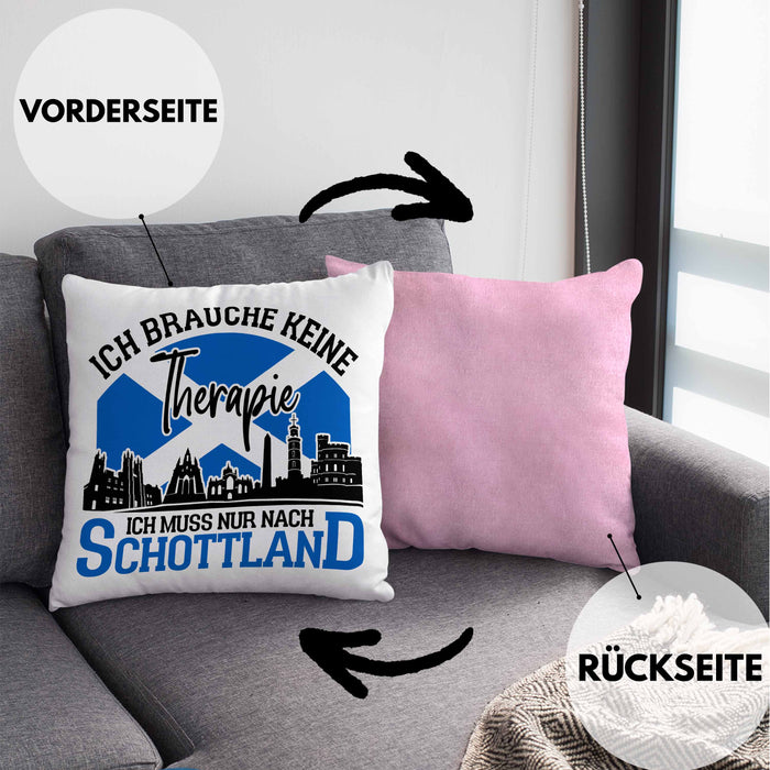 Kissen mit Füllung 40x40 Schottland Urlaub Geschenk für Schottland Fans Ich Brauche Keine Therapie (Grau) Rosa Trendation
