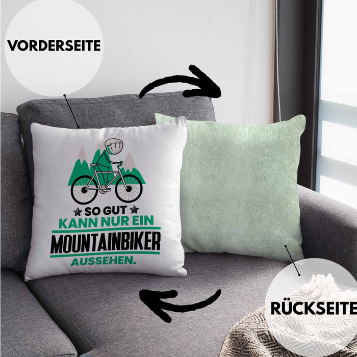 Mountainbiker Geschenk Kissen mit Füllung 40x40 So Gut Kann Nur Ein Mountainbiker Aussehen Geschenkidee (Grau) Grün Trendation