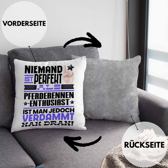 Pferderennen-Enthusiast Geschenk Kissen mit Füllung 40x40 Lustige Geschenkidee für Pferderennen-Enthusiast Geburtstag Niemand Ist Perfekt Aber Als Pferderennen-Enthusiast Ist Man Nah Dran (Grau) Grau Trendation