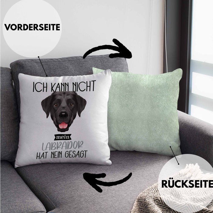 Labrador Besitzer Kissen mit Füllung 40x40 Geschenk Lustiger Spruch Geschenkidee Ich Kann Nicht Mein Labrador Hat Nein Gesagt (Grau) Grün Trendation