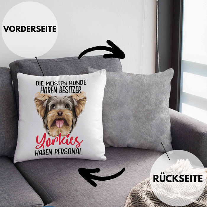 Yorkie-Besitzer Geschenk Kissen mit Füllung 40x40 Hund Yorkie Liebhaber Geschenkidee Die Meisten Hunde Haben Besitzer Yorkies Haben Personal (Grau) Grau Trendation