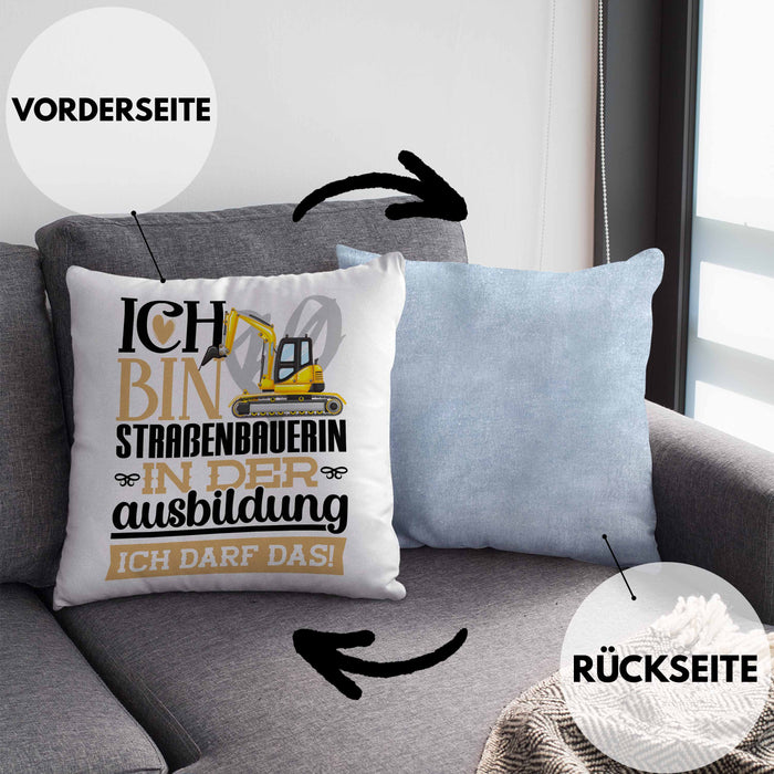 Straßenbauerin Ausbildung Start Geschenk Kissen mit Füllung 40x40 Ich Bin Straßenbauerin In Der Ausbildung Ich Darf Das Geschenkidee (Grau) Blau Trendation