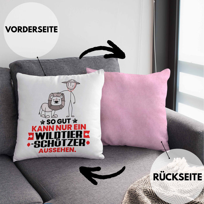 Wildtierschützer Geschenk Kissen mit Füllung 40x40 So Gut Kann Nur Ein Wildtierschützer Aussehen Geschenkidee (Grau) Rosa Trendation
