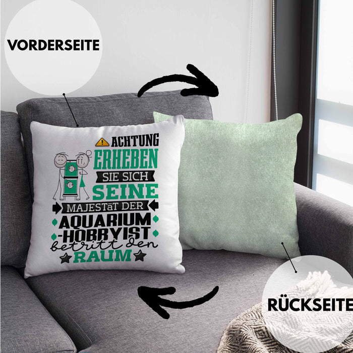 Aquarium-Hobbyist Geschenk Kissen mit Füllung 40x40 Lustiger Spruch Erheben Sie Sich Der Aquarium-Hobbyist Betritt den Raum (Grau) Grün Trendation