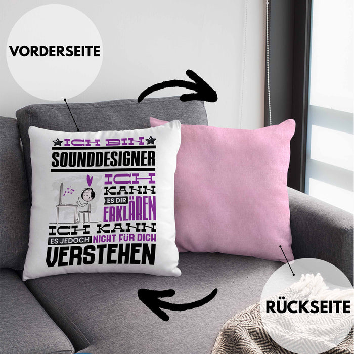 Sounddesigner Geschenk Kissen mit Füllung 40x40 Geschenkidee für Sounddesigner Geburtstag Lustig Ich Bin Sounddesigner Ich Kann Es Dir Erklären Aber Nicht Für Dich Verstehen (Grau) Rosa Trendation