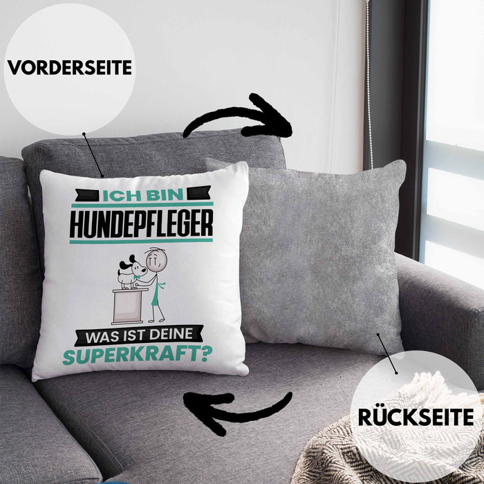 Hundepfleger Kissen mit Füllung 40x40 Geschenk für Hundepfleger Geburtstag Lustiger Spruch Was Ist Deine Superkraft (Grau) Grau Trendation