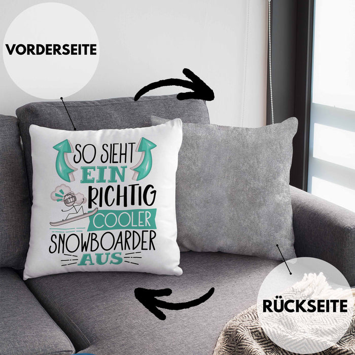 Snowboarder Kissen mit Füllung 40x40 Geschenk So Sieht Ein Richtig Cooler Snowboarder Aus Geschenkidee Spruch Lustig (Grau) Grau Trendation