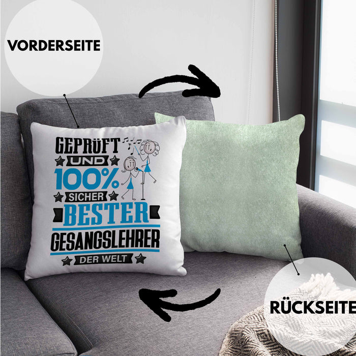 Gesangslehrer Geschenk Lustiger Spruch für Gesangslehrer Geschenkidee Bester Gesangslehrer Der WeltKissen mit Füllung 40x40 (Grau) Grün Trendation
