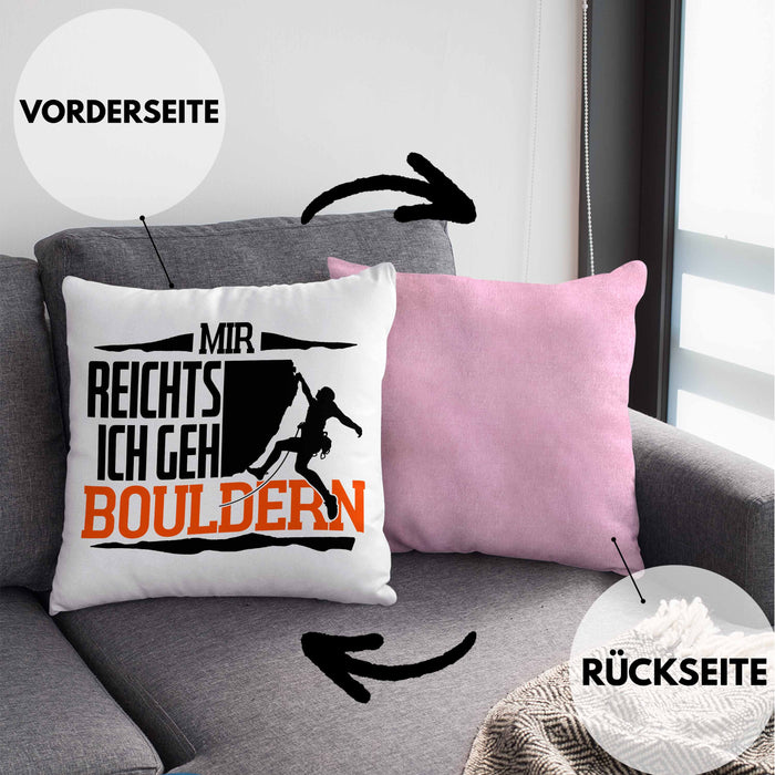 Klettern Kissen mit Füllung 40x40 Geschenk mit Bouldern Motiv Mir Reichts Ich Geh Bouldern (Grau) Rosa Trendation