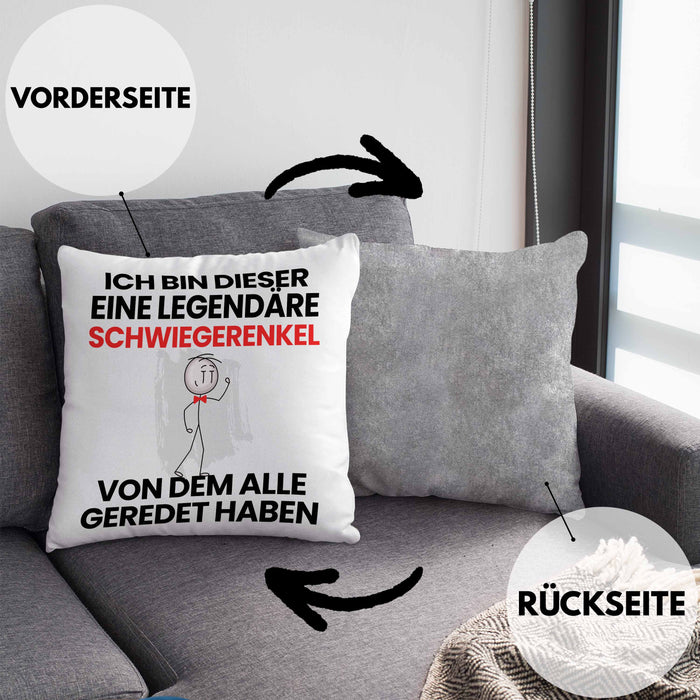 Schwiegerenkel Geschenk Kissen mit Füllung 40x40 Lustige Geschenkidee Geburtstag für Schwiegerenkel Ich Bin Dieser Legendäre Schwiegerenkel Von Dem Alle Geredet Haben (Grau) Grau Trendation