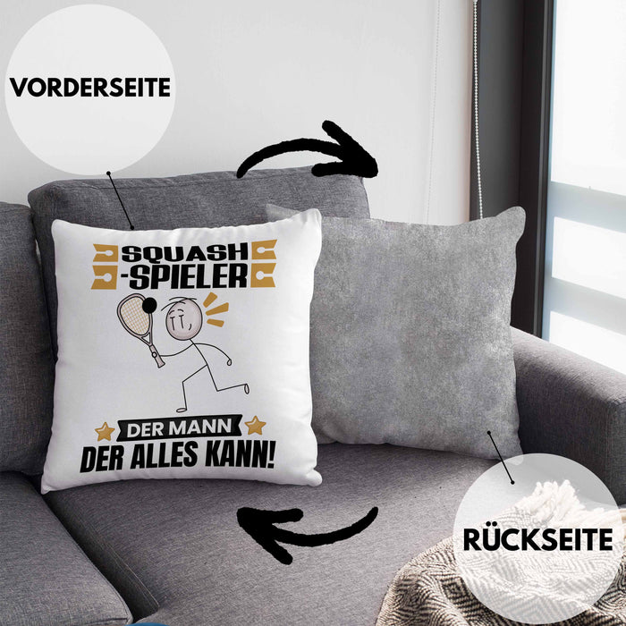 Squash-Spieler Kissen mit Füllung 40x40 Geschenk für Squash-Spieler Der Mann Der Alles Kann Geschenkidee zum Geburtstag (Grau) Grau Trendation