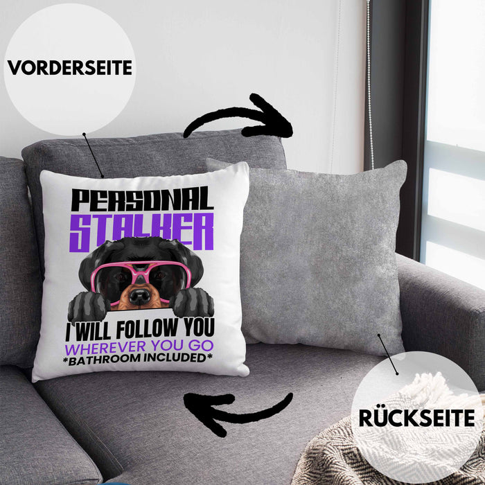 Rottweiler Besitzerin Kissen mit Füllung 40x40 Geschenk Lustiger Spruch Geschenkidee Personal Stalker (Grau) Grau Trendation