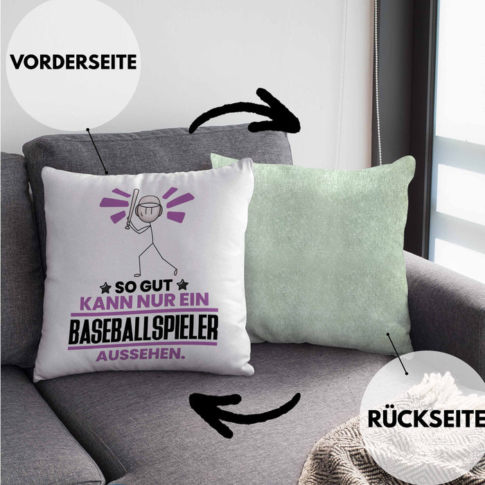 Baseballspieler Geschenk Kissen mit Füllung 40x40 So Gut Kann Nur Ein Baseballspieler Aussehen Geschenkidee (Grau) Grün Trendation