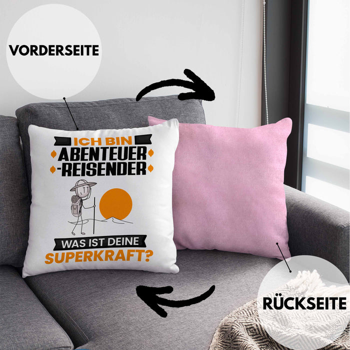 Abenteurreisender Kissen mit Füllung 40x40 Geschenk für Abenteurreisender Geburtstag Lustiger Spruch Was Ist Deine Superkraft (Grau) Rosa Trendation