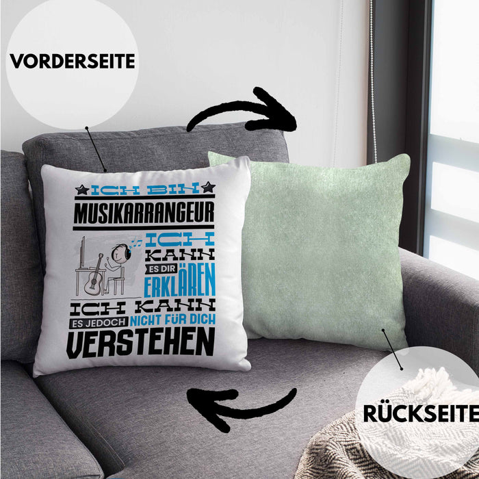 Musikarrangeur Geschenk Kissen mit Füllung 40x40 Geschenkidee für Musikarrangeur Geburtstag Lustig Ich Bin Musikarrangeur Ich Kann Es Dir Erklären Aber Nicht Für Dich Verstehen (Grau) Grün Trendation