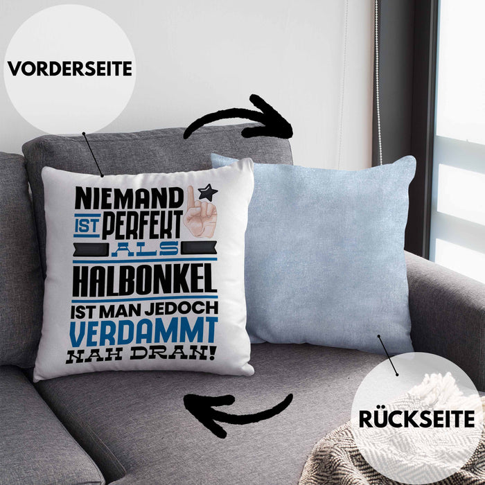 Halbonkel Geschenk Kissen mit Füllung 40x40 Lustige Geschenkidee für Halbonkel Geburtstag Niemand Ist Perfekt Aber Als Halbonkel Ist Man Nah Dran (Grau) Blau Trendation