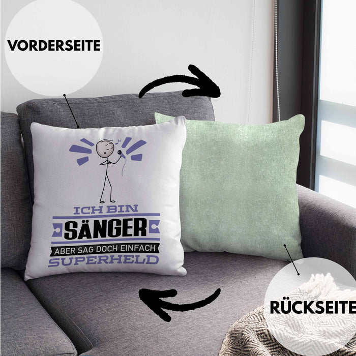 Sänger Geschenk Kissen mit Füllung 40x40 Ich Bin Sänger Aber Sag Doch Einfach Superheld Lustige Geschenkdiee für Sänger (Grau) Grün Trendation