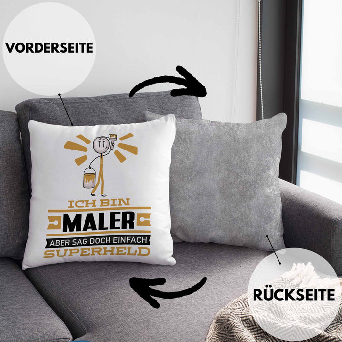 Maler Geschenk Kissen mit Füllung 40x40 Ich Bin Maler Aber Sag Doch Einfach Superheld Lustige Geschenkdiee für Maler (Grau) Grau Trendation