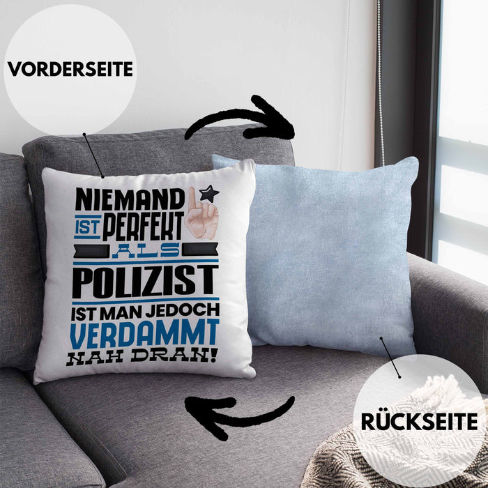 Polizist Geschenk Kissen mit Füllung 40x40 Lustige Geschenkidee für Polizist Geburtstag Niemand Ist Perfekt Aber Als Polizist Ist Man Nah Dran (Grau) Blau Trendation