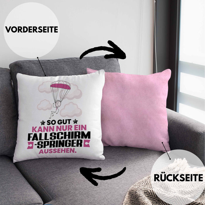 Fallschirmspringer Geschenk Kissen mit Füllung 40x40 So Gut Kann Nur Ein Fallschirmspringer Aussehen Geschenkidee (Grau) Rosa Trendation