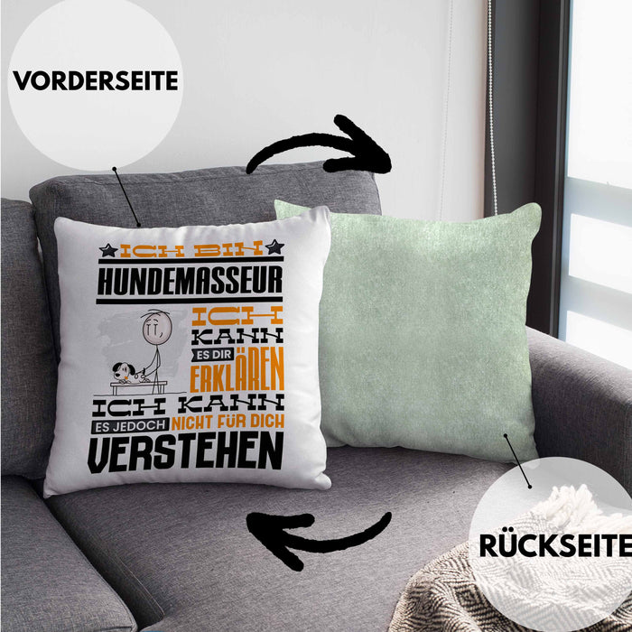 Hundemasseur Geschenk Kaffee-Kissen mit Füllung 40x40 Geschenkidee für Hundemasseur Ich Bin Hundemasseur Ich Kann Es Dir Erklären Jedoch Nicht Für Dich Verstehen Spruch Lustig (Grau) Grün Trendation