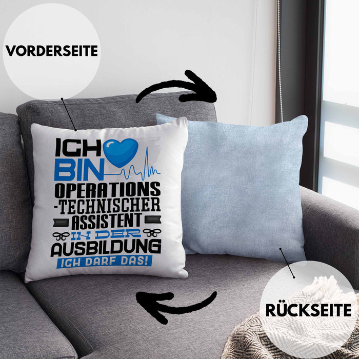 Operationstechnischer Assistent Ausbildung Kissen mit Füllung 40x40 Geschenk Ich Bin Operationstechnischer Assistent In Der Ausbildung Ich Darf Das Geschenkidee Spruch (Grau) Blau Trendation